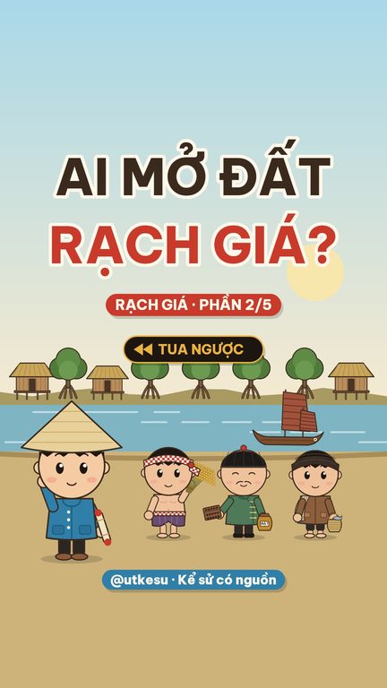 Bìa Phần 2: Ai mở đất Rạch Giá?
