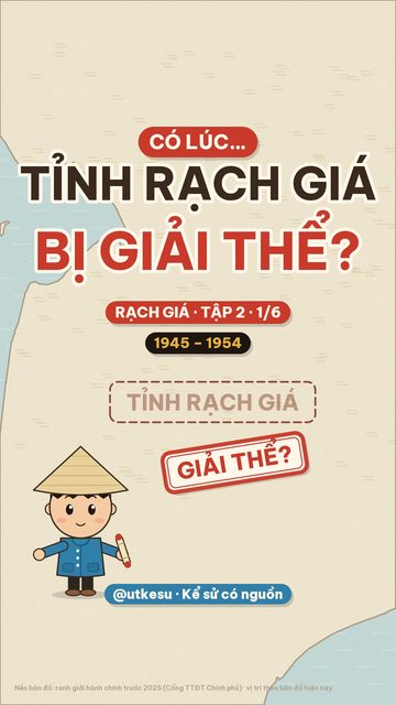 Bìa Tập 2 Phần 1: Tỉnh Rạch Giá bị giải thể?